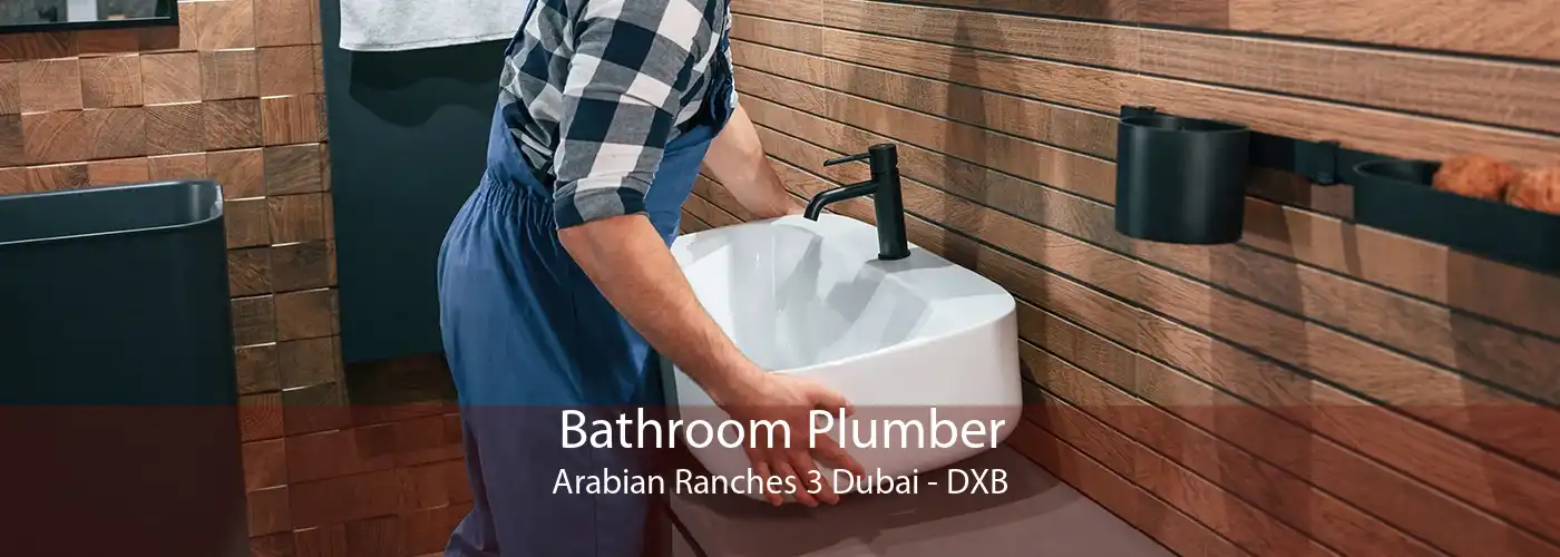 Bathroom Plumber Arabian Ranches 3 Dubai - DXB