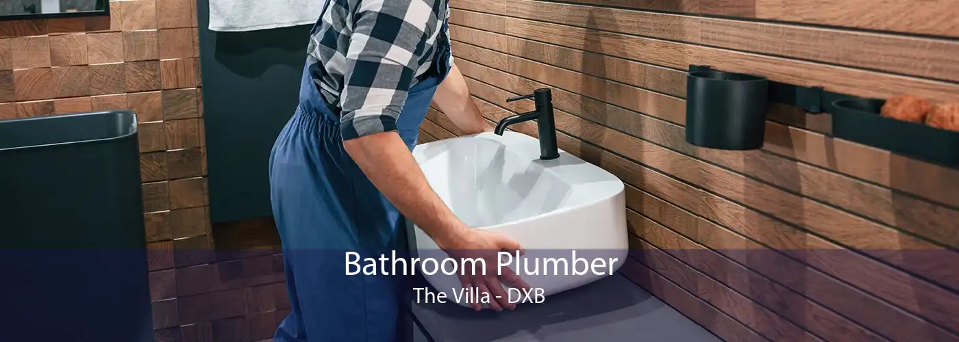 Bathroom Plumber The Villa - DXB