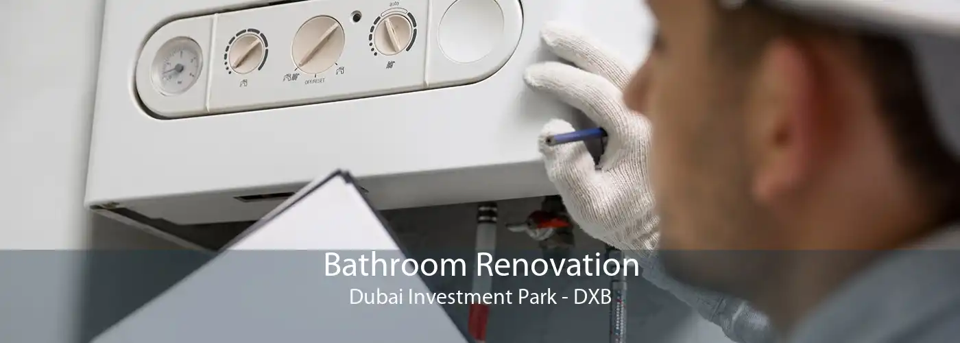 Bathroom Renovation Dubai Investment Park - DXB