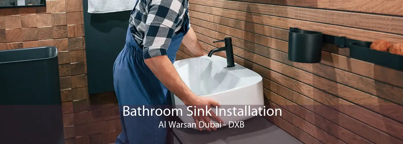 Bathroom Sink Installation Al Warsan Dubai - DXB