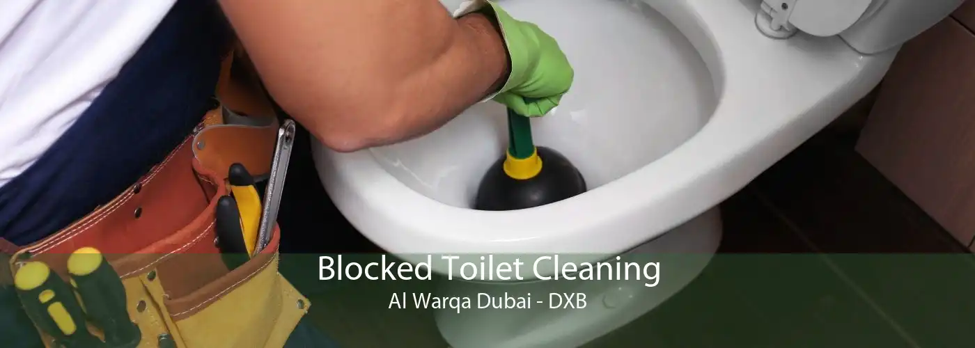 Blocked Toilet Cleaning Al Warqa Dubai - DXB