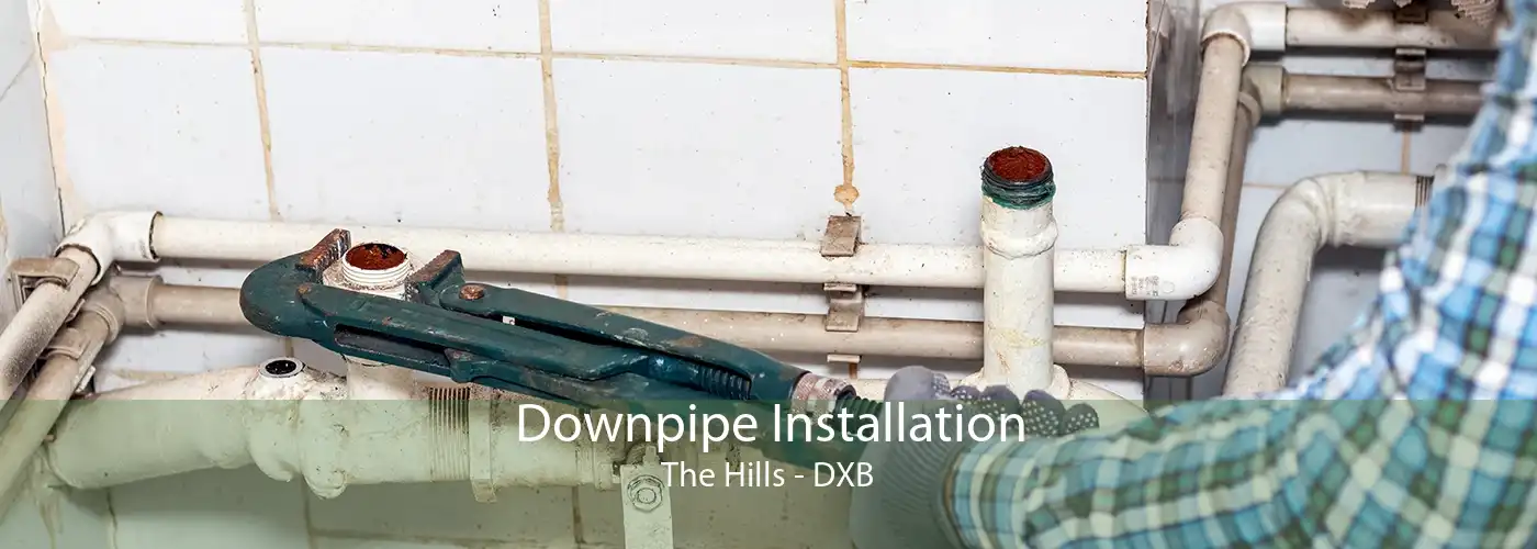 Downpipe Installation The Hills - DXB
