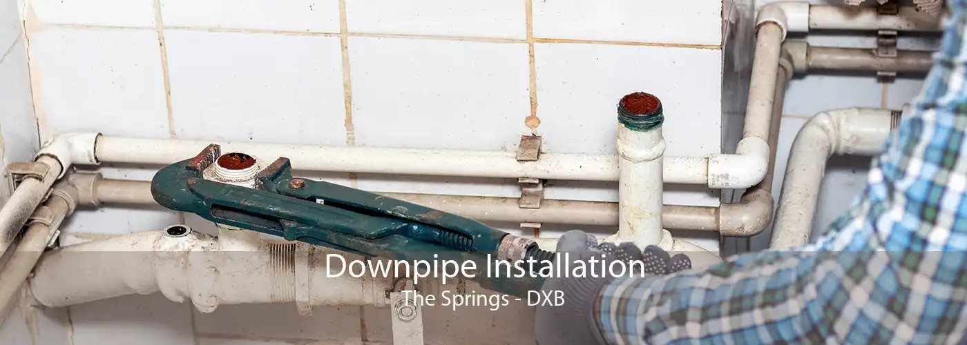 Downpipe Installation The Springs - DXB