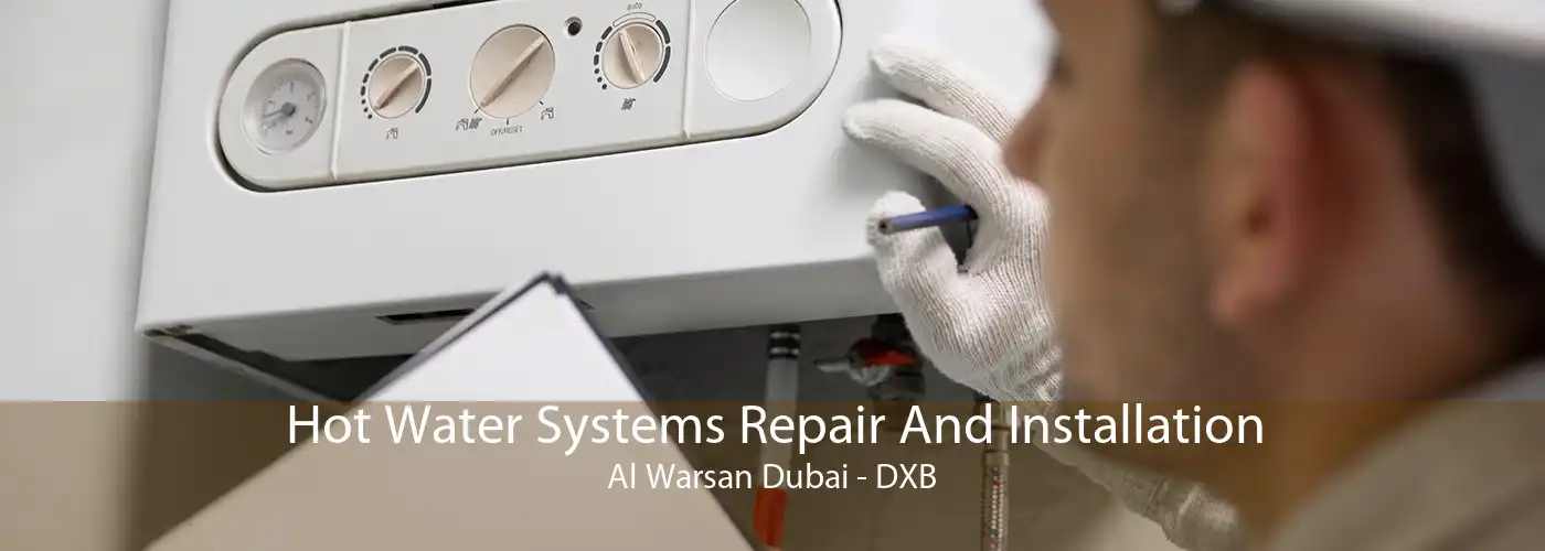 Hot Water Systems Repair And Installation Al Warsan Dubai - DXB
