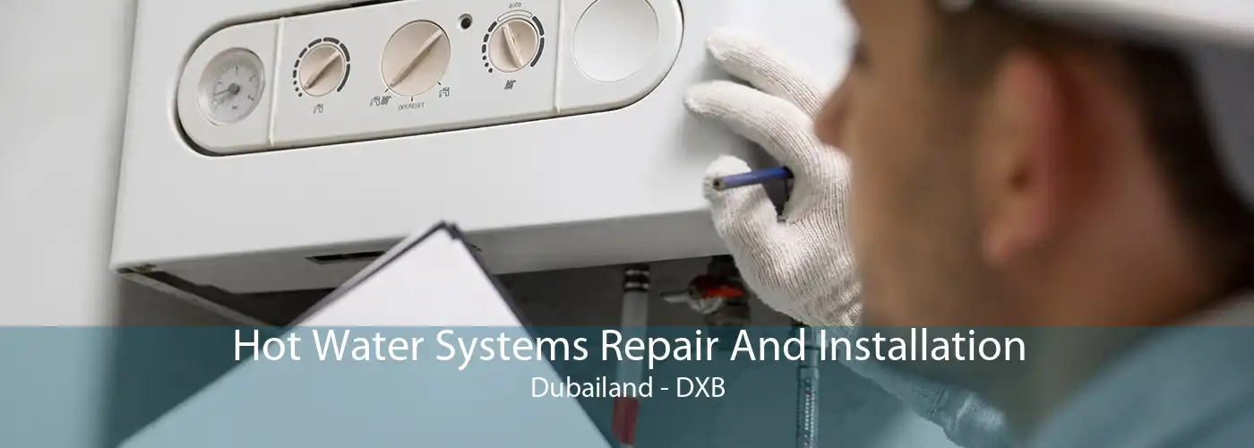 Hot Water Systems Repair And Installation Dubailand - DXB