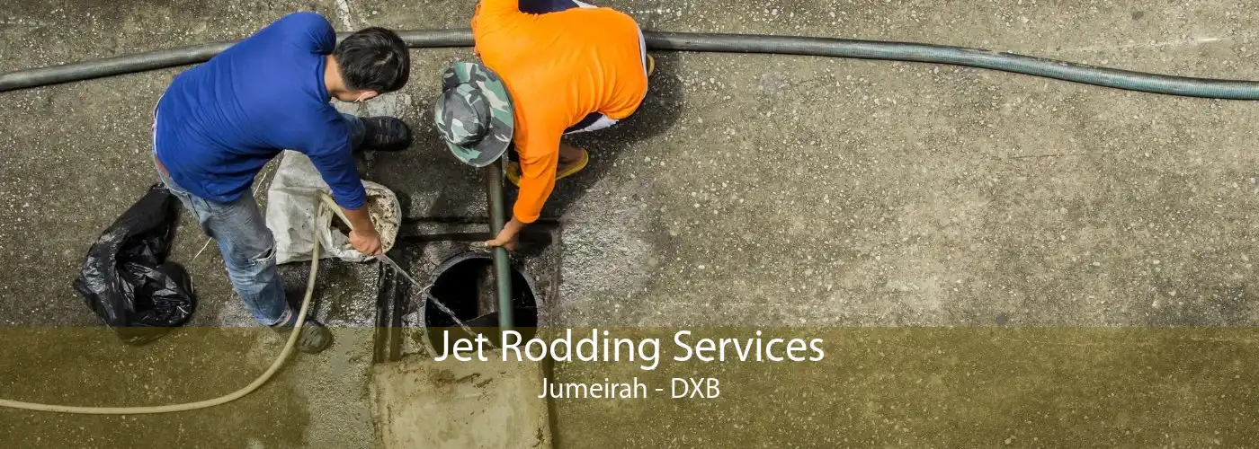 Jet Rodding Services Jumeirah - DXB