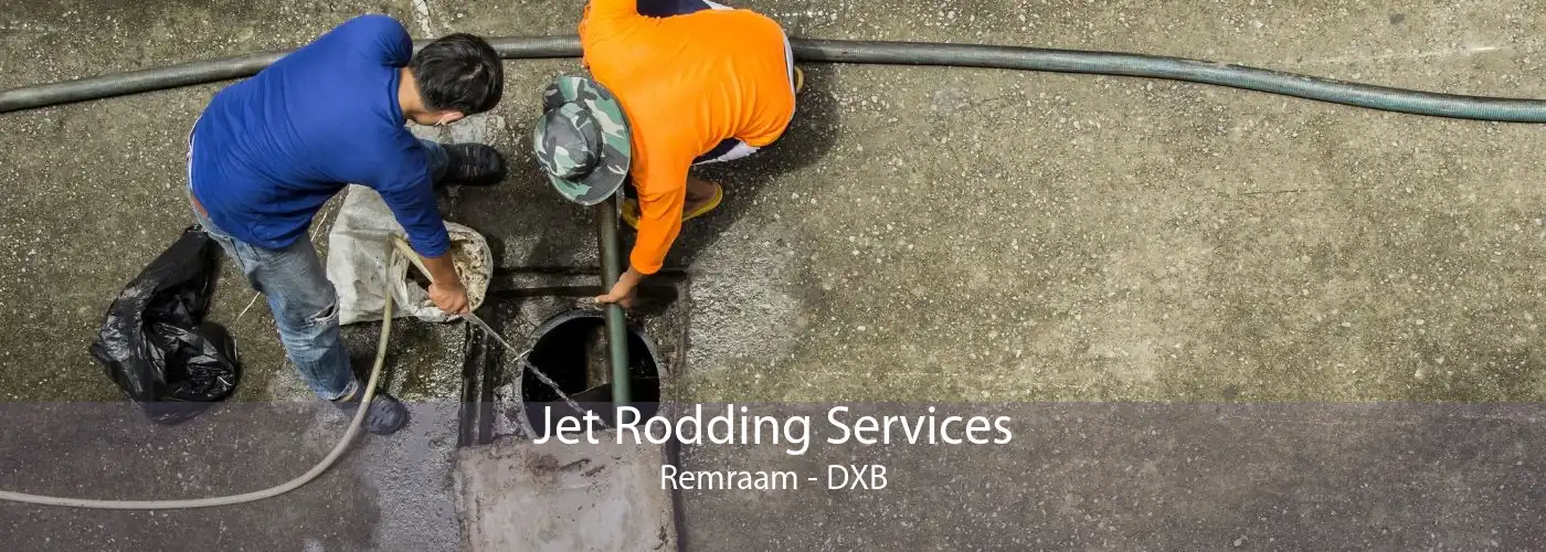 Jet Rodding Services Remraam - DXB