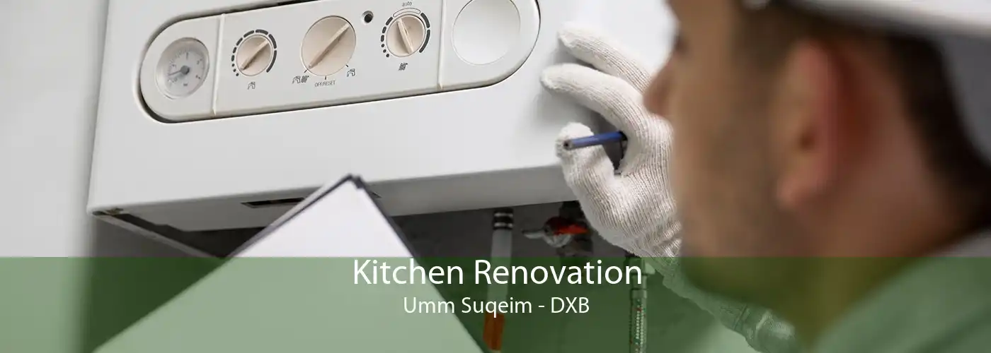 Kitchen Renovation Umm Suqeim - DXB