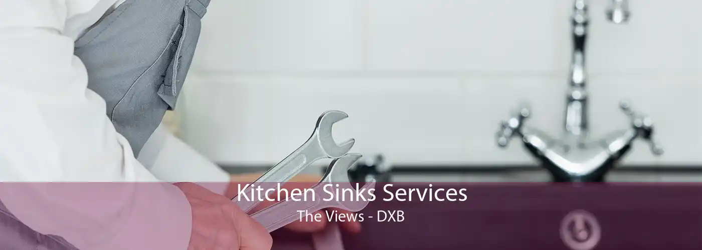 Kitchen Sinks Services The Views - DXB