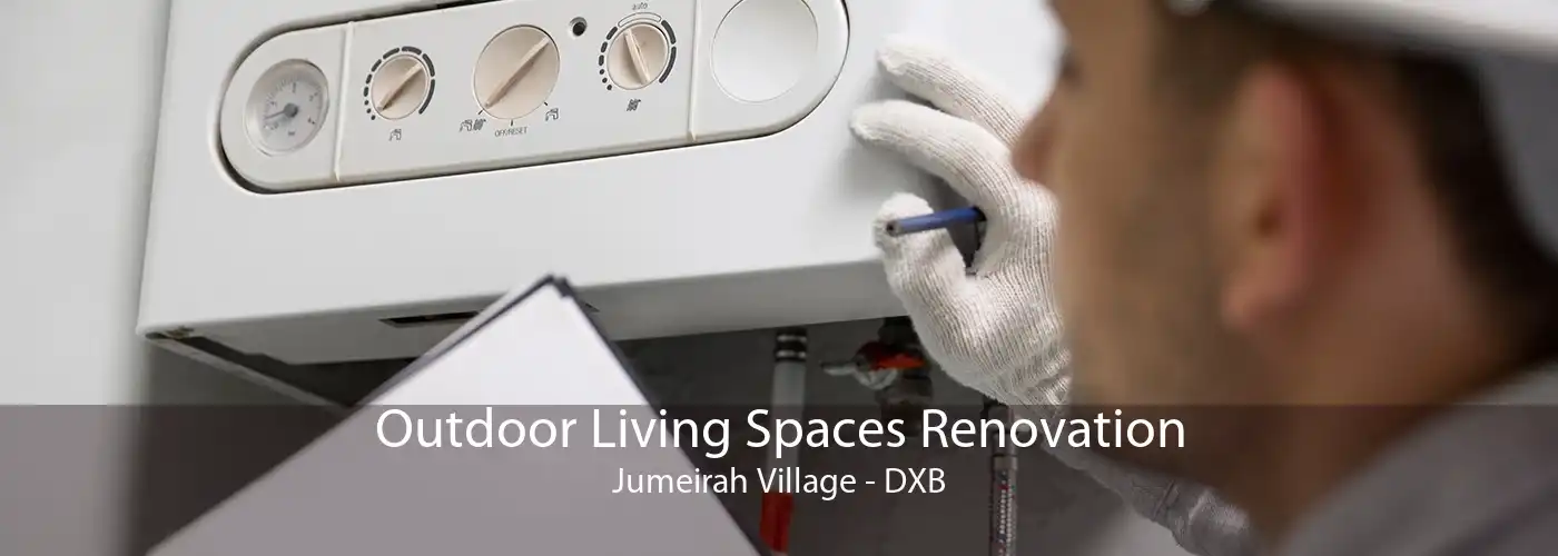 Outdoor Living Spaces Renovation Jumeirah Village - DXB