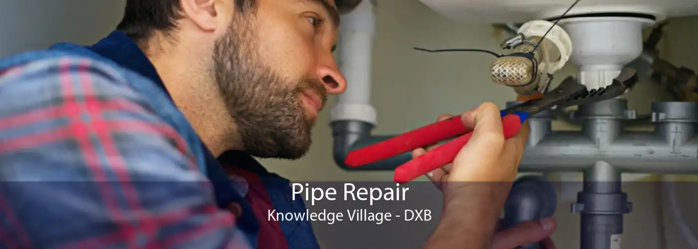 Pipe Repair Knowledge Village - DXB