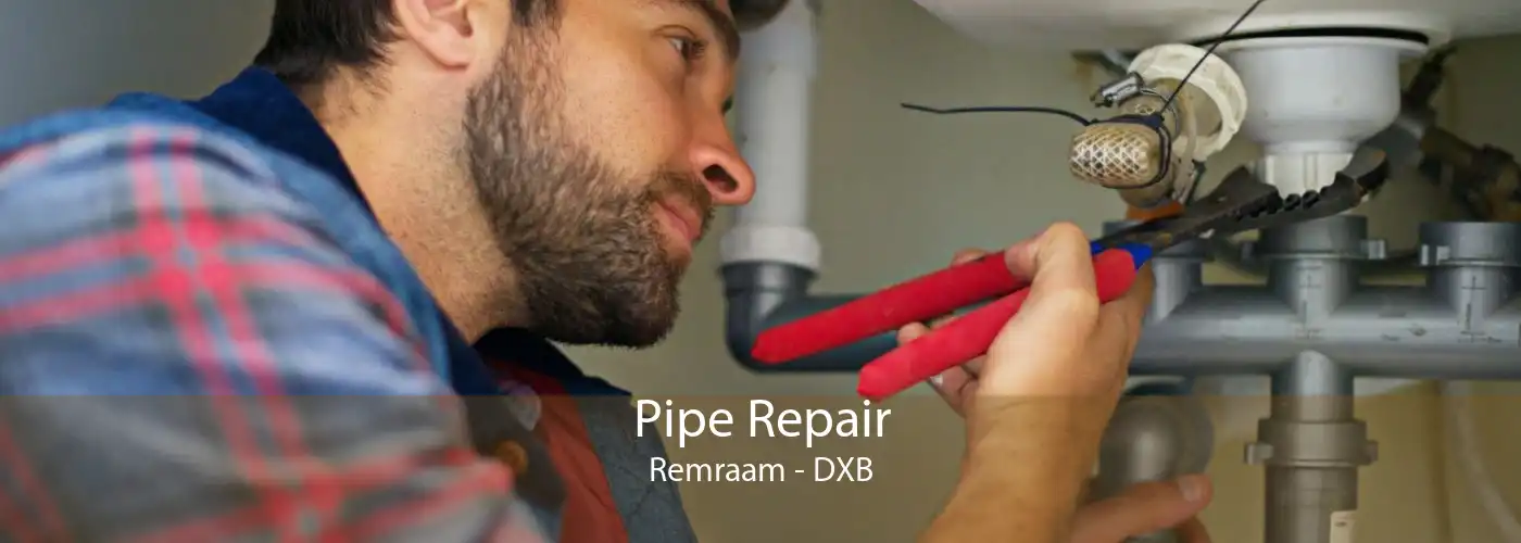 Pipe Repair Remraam - DXB