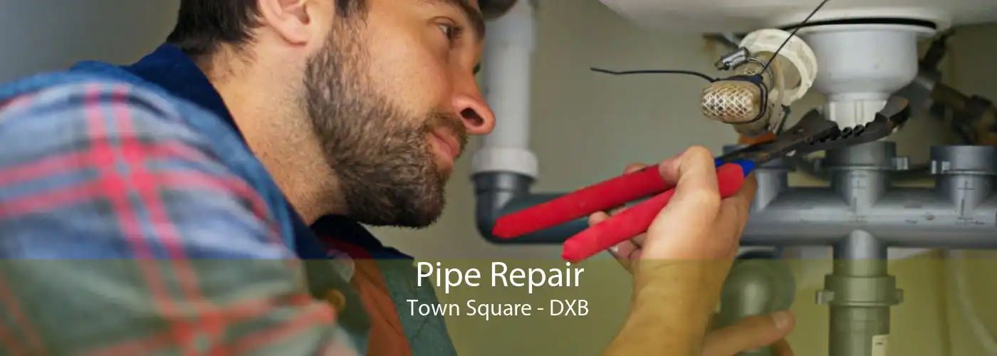 Pipe Repair Town Square - DXB