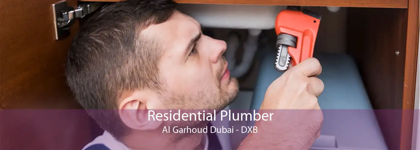 Residential Plumber Al Garhoud Dubai - DXB