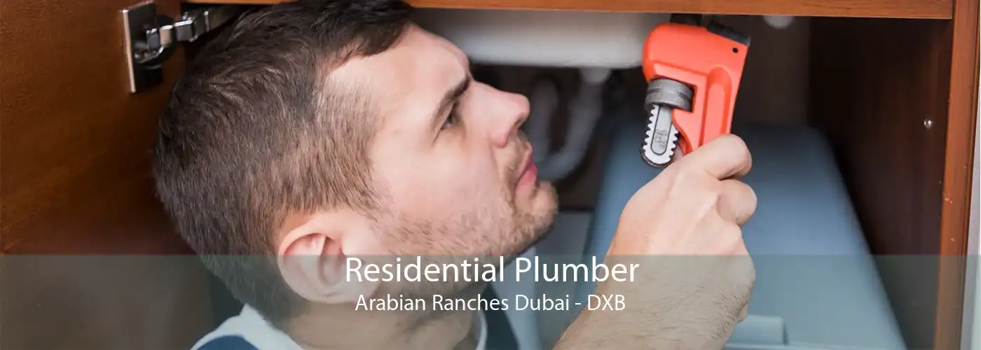 Residential Plumber Arabian Ranches Dubai - DXB