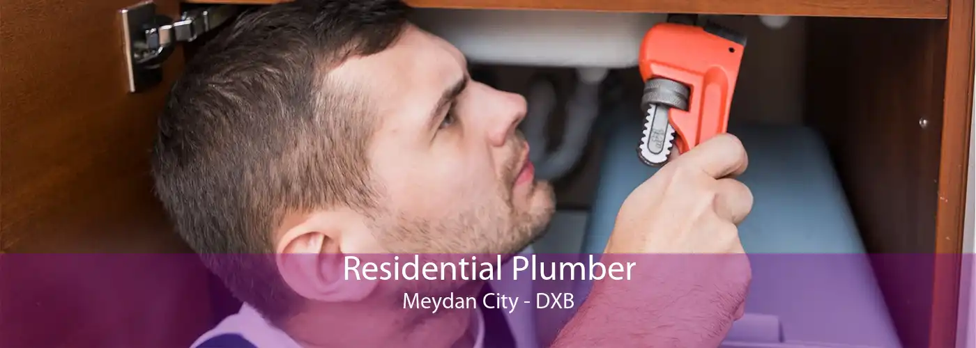Residential Plumber Meydan City - DXB