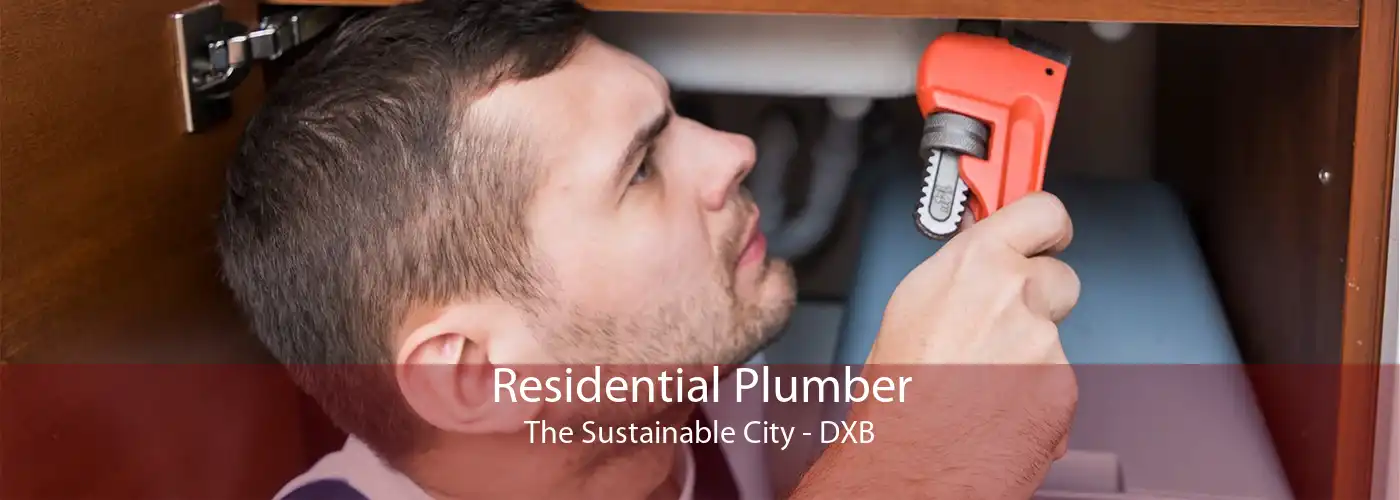 Residential Plumber The Sustainable City - DXB