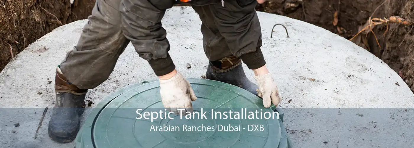 Septic Tank Installation Arabian Ranches Dubai - DXB