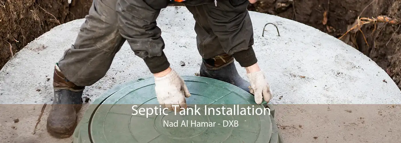 Septic Tank Installation Nad Al Hamar - DXB