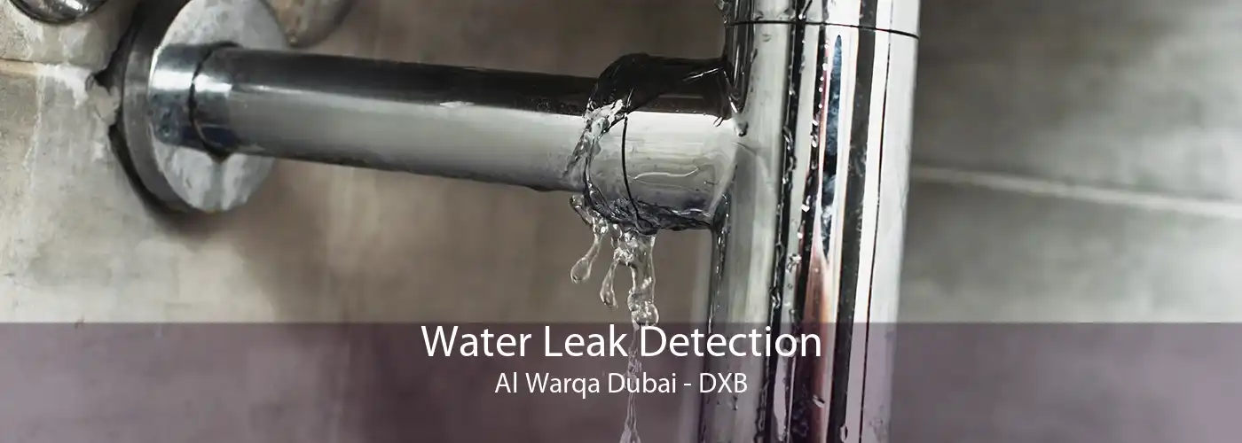 Water Leak Detection Al Warqa Dubai - DXB